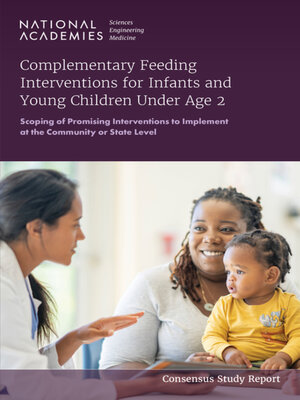 cover image of Complementary Feeding Interventions for Infants and Young Children Under Age 2
